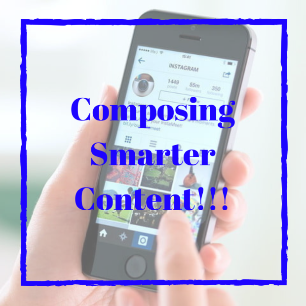 Composing Smarter Content!!!
